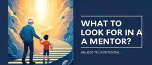 what to look for in a mentor trading India 2025