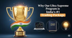 why our ultra supreme program is india’s #1 trading package – ₹50 Lakh capital, stipend, live mentorship